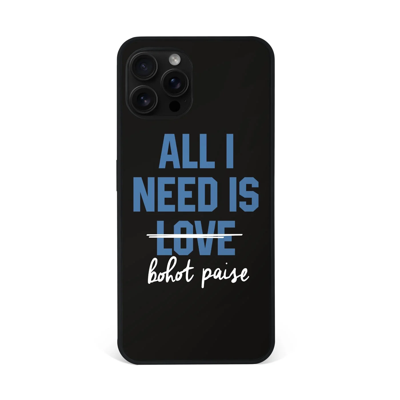 All I Need Is Bohot Paise Premium Glass Phone Case